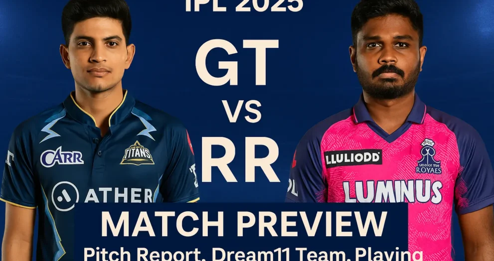 IPL 2025 GT vs RR Match Preview